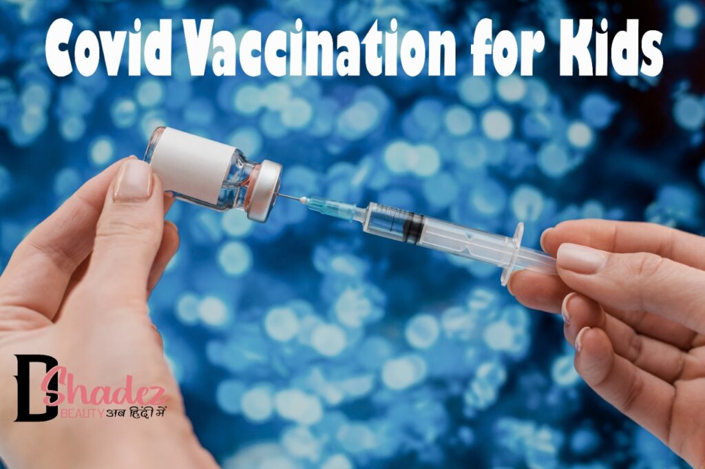 Covid Vaccination for Kids