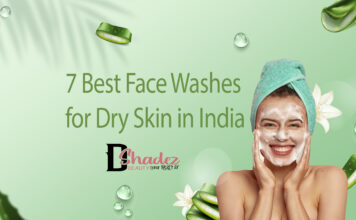 7 बेस्ट फेस वाश ड्राई स्किन के लिए ( 7 Best Face Washes for Dry Skin in India) 7 Best Face Washes for Dry Skin in India