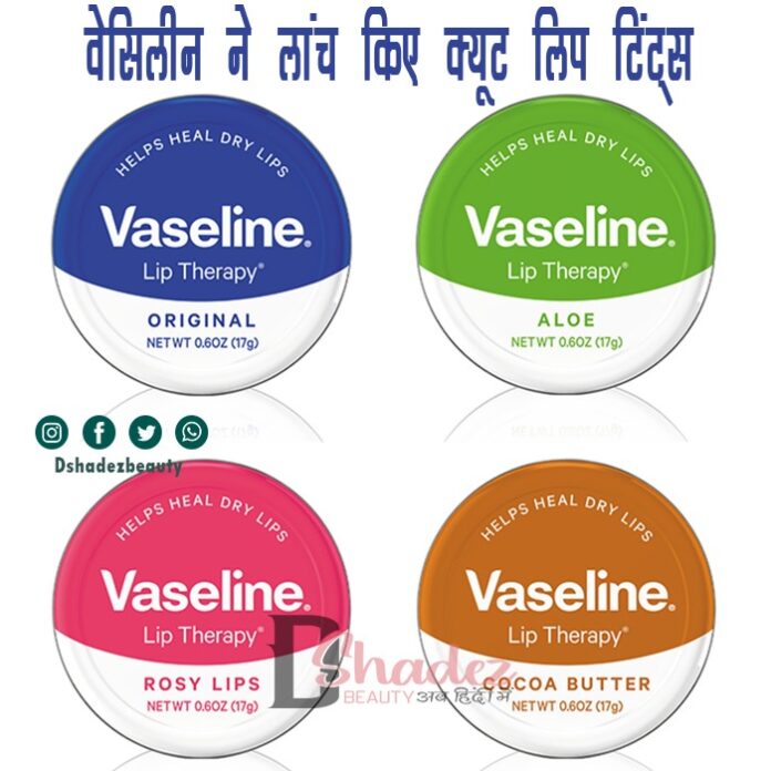 New Vaseline Lip Tints