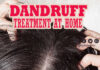 डैंड्रफ का घरेलु इलाज़ (Dandruff Treatment at Home)