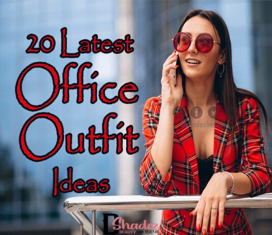 20 लेटेस्ट ऑफिस आउटफिट्स आइडियाज (20 Latest Office Outfit Ideas) 20 Latest Office Outfit Ideas