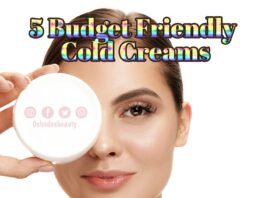 5 बजट फ्रेंडली कोल्ड क्रीम्स (5 Budget Friendly Cold Creams) 5 budget friendly cold creams