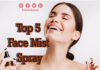 टॉप 5 फेस मिस्ट स्प्रे (Top 5 Face Mist Spray) Top 5 Face Mist Spray