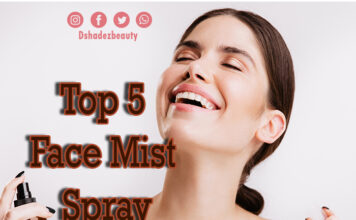 टॉप 5 फेस मिस्ट स्प्रे (Top 5 Face Mist Spray) Top 5 Face Mist Spray