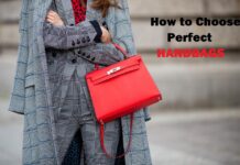 कैसे बनाएँ हैंडबैग को हर ऑउटफिट का परफेक्ट साथी (How to choose Perfect Handbag) how to choose prefect handbags