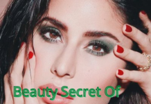 जानिये क्या है कैटरीना कैफ का ब्यूटी सीक्रेट (Beauty Secret of Katrina Kaif) BEAUTY SECRET OF KATRINA KAIF