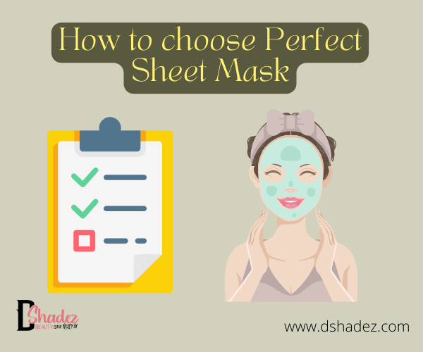 How to choose Perfect Sheet Mask