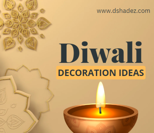 दिवाली डेकोरेशन आइडियाज- Diwali Decoration ideas diwali decoration ideas
